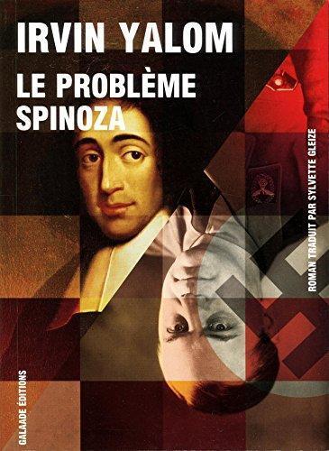 Irvin Yalom: Le problème Spinoza (French language, 2012)