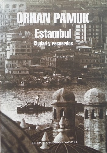 Orhan Pamuk: Estambul (Hardcover, Spanish language, 2007, Random House Mondadori, S.A.)