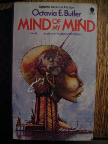 Octavia E. Butler: Mind of My Mind (1980, Sphere)