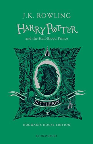J.K. Rowling: Harry Potter and the Half-Blood Prince - Slytherin Edition (2021, Bloomsbury Publishing Plc, BLOOMSBURY)