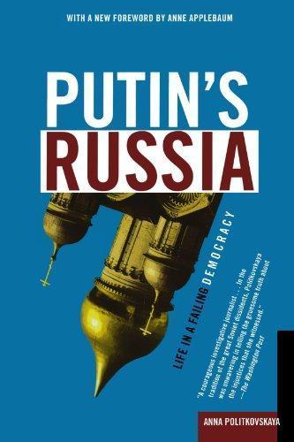 Anna Politkovskaya: Putin's Russia: Life in a Failing Democracy (2007)