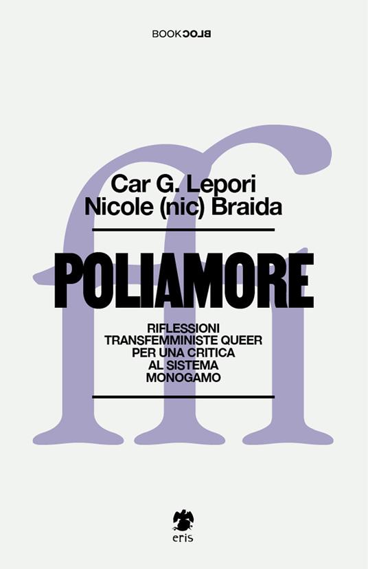 Car G. Lepori, Nicole Braida: Poliamore (Paperback, Italiano language, 2023, Eris)