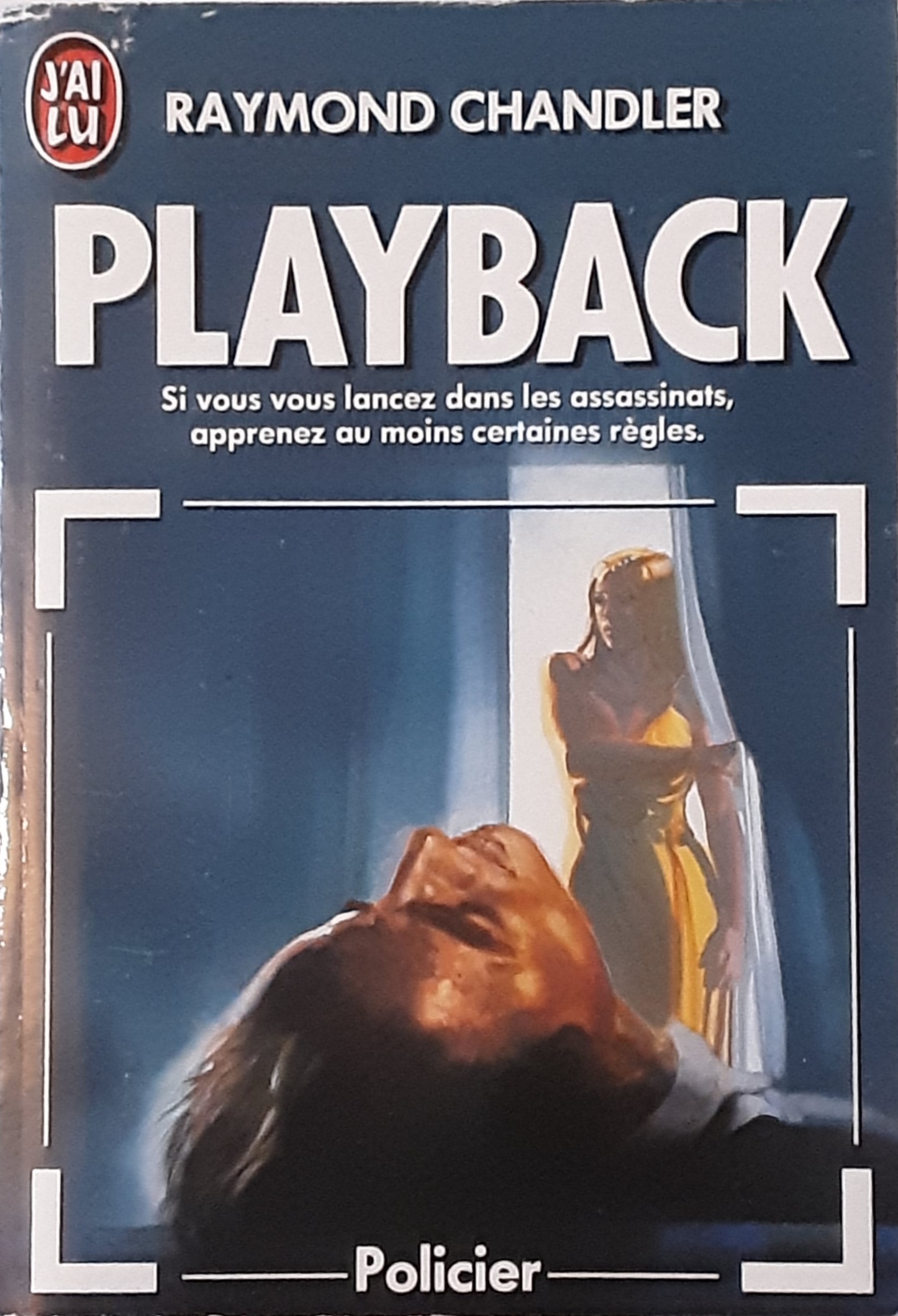 Raymond Chandler: Playback (Paperback, Jai Lu French)