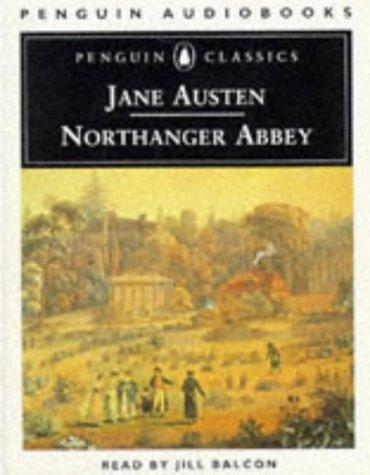 Jane Austen, Jill Balcon: Northanger Abbey (1996, Penguin Audio)