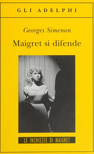 Georges Simenon: Maigret si difende (Italian language, 2009, Adelphi)