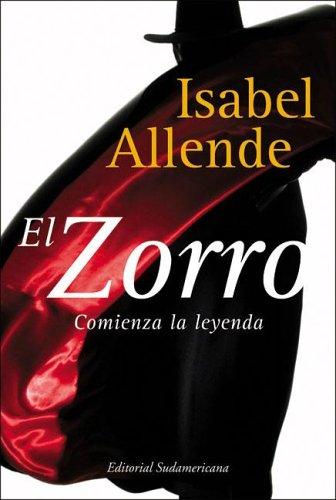 Isabel Allende: El Zorro (Paperback, Spanish language, 2005, Random House)