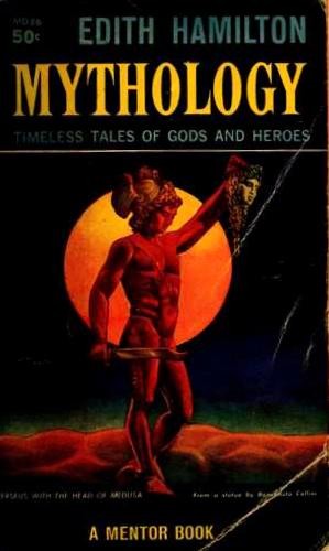 Edith Hamilton: Mythology (Paperback, 1961, New American Library)