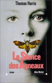 Thomas Harris: Le silence des agneaux (Paperback, French language, 2000, Albin Michel)