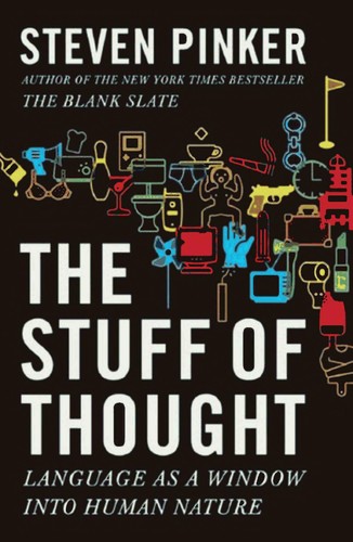 Steven Pinker: The stuff of thought (2008, Penguin)