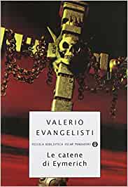 Le catene di Eymerich (Paperback, Italian language, 2006, Mondadori)