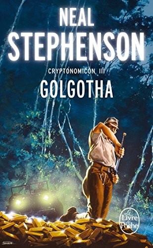 Neal Stephenson: Golgotha (Paperback, French language, 2003, Livre de Poche)