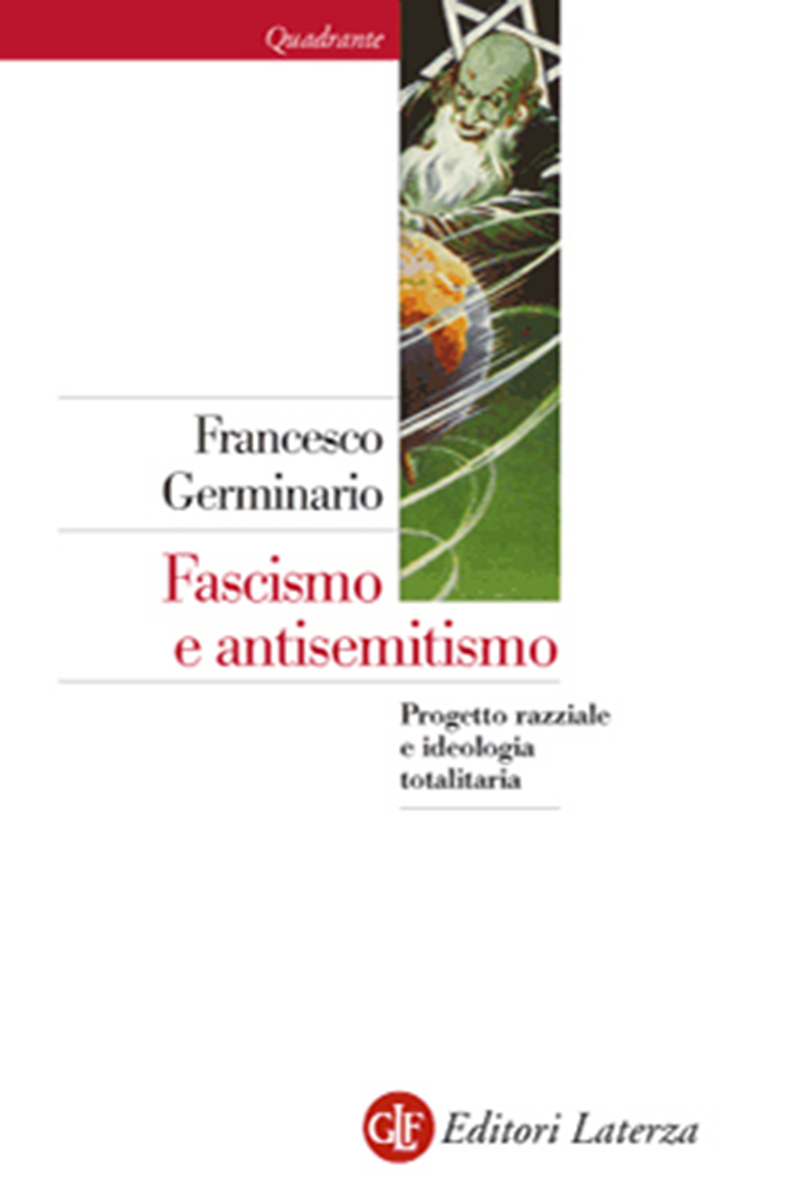 Francesco Germinario: Fascismo e antisemitismo (Paperback, Italiano language, 2009, Laterza)