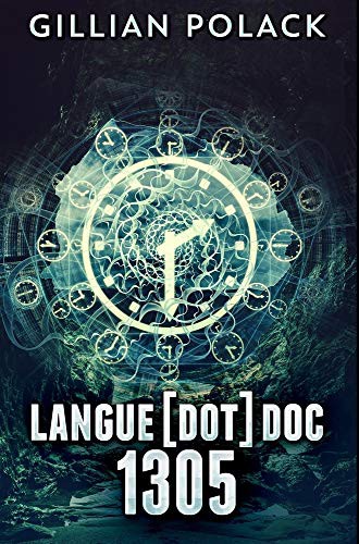 Gillian Polack: Langue[Dot]Doc 1305 (Hardcover, 2021, Blurb)