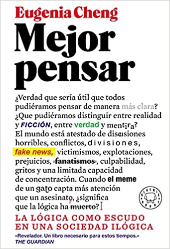 Eugenia Cheng: Mejor pensar (Spanish language, 2021, Blackie Books)