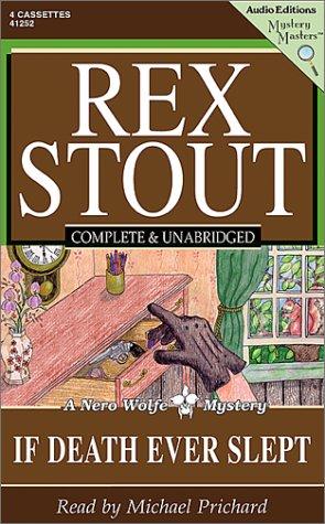 Rex Stout: If Death Ever Slept (AudiobookFormat, 2002, The Audio Partners)