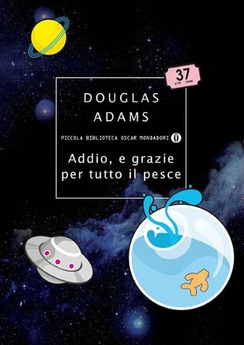 Douglas Adams: Addio, e grazie per tutto il pesce (EBook, Italian language, 2000, Mondadori)
