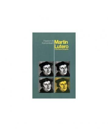 Lutero, Martin;kantzenbach, Friedrich W.: Martin Lutero, il riformatore borghese (Italian language, 1983)