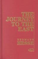 Herman Hesse: Journey to the East (1976, Amereon Limited)