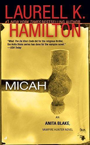 Laurell K. Hamilton: Micah (2006)
