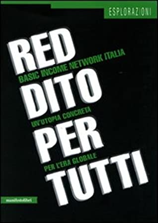 BIN Italia: Reddito per tutti (Italiano language, manifestolibri)