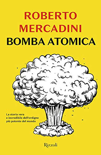 Roberto Mercadini: Bomba atomica (Paperback)