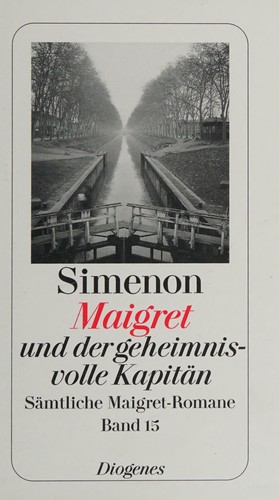 Georges Simenon: Maigret und der geheimnisvolle Kapitän (German language, 2008, Diogenes)