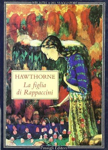 Nathaniel Hawthorne: La figlia di Rappaccini e altri racconti (Italian language, 1996)