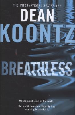 Dean Koontz: Breathless (2010, HarperCollins)