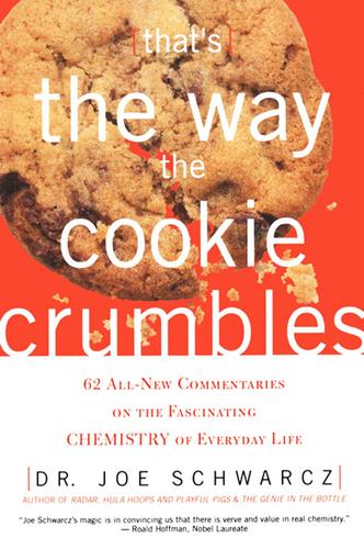 Joseph A Schwarcz: That's the Way the Cookie Crumbles (EBook, 2008, ECW Press)