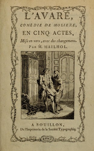 Molière: L'avare (French language, 1775, De l'imprimerie de la Société Typographique)