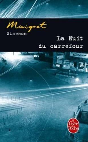 Georges Simenon: La Nuit Du Carrefour (French language, 2004)