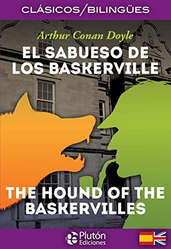 Arthur Conan Doyle, Arthur Conan Doyle: El Sabueso de los Baskerville / The Hound of the Baskervilles (Paperback, 2018, Plutón Ediciones)