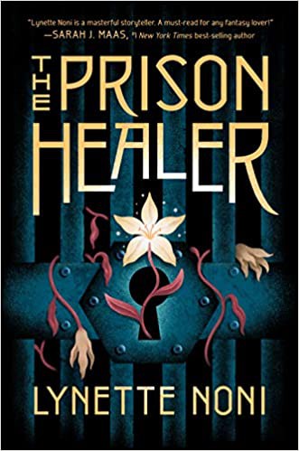 Lynette Noni: The Prison Healer (2021, Houghton Mifflin Harcourt Publishing Company)