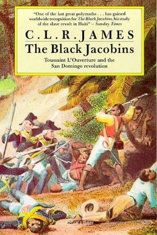 C.L.R. James: The Black Jacobins (Paperback, 1980, Allison & Busby)