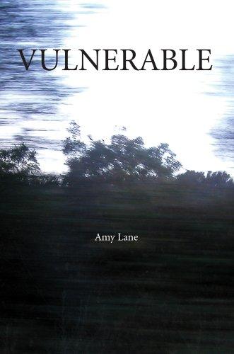 Amy Lane: Vulnerable (2005, iUniverse, Inc.)