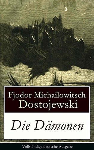 Fyodor Dostoevsky: Die Dämonen (EBook, German language, 2014, e-artnow)