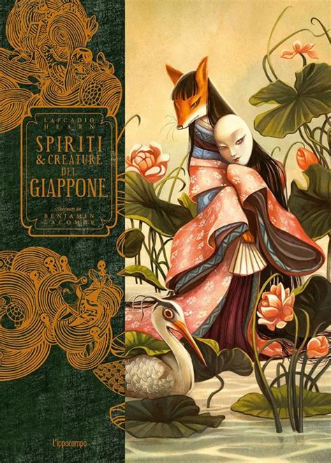 Lafcadio Hearn, Benjamin Lacombe: Spiriti e creature del Giappone (Hardcover, Italiano language, 2021, L'ippocampo)