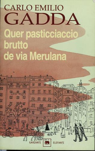 Carlo Emilio Gadda: Quer pasticciaccio brutto de via Merulana (Italian language, 2000, Garzanti)