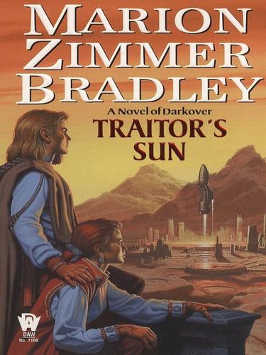 Marion Zimmer Bradley: Traitor’s Sun (EBook, 2009, Penguin USA, Inc.)