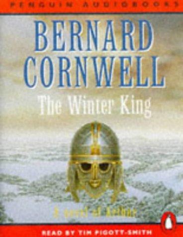 Bernard Cornwell: The Winter King (AudiobookFormat, 1996, Penguin Audiobooks)