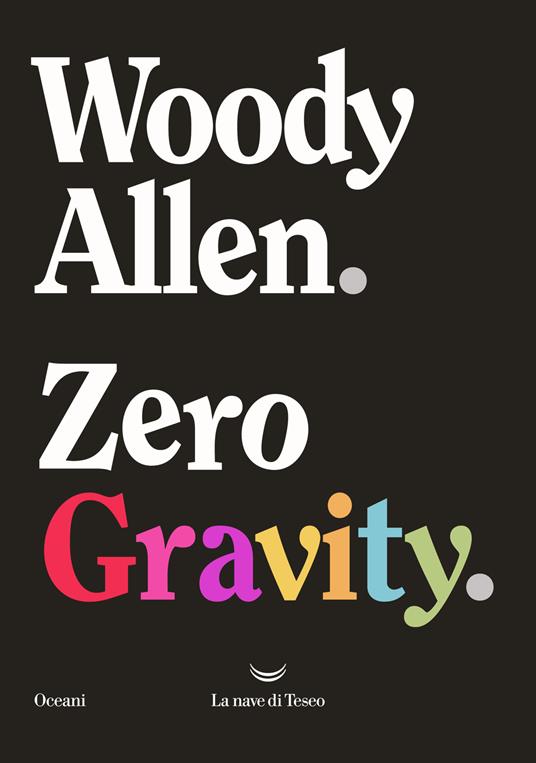 Woody Allen: Zero Gravity (Paperback, Italiano language)