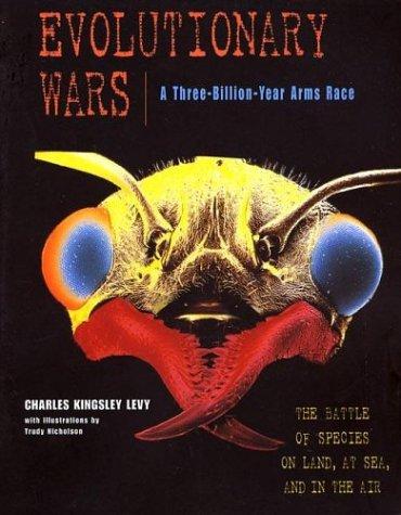 Charles Kingsley Levy: Evolutionary Wars (Paperback, 1999, W. H. Freeman)