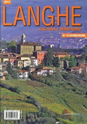 Langhe. Cultura e territorio. Vol. 10 (Italian language, 2013)