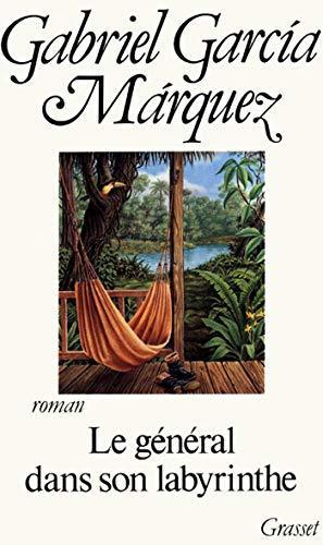 Gabriel García Márquez: Le général dans son labyrinthe (French language, 1990)