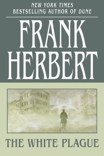 Frank Herbert: The White Plague (2007)