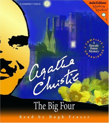 Agatha Christie: The Big Four (AudiobookFormat, 2005, The Audio Partners, Mystery Masters)