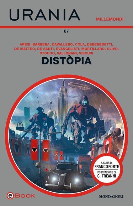 AA.VV.: Distòpia (Urania) (EBook, italiano language, 2019, Mondadori)