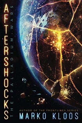 Marko Kloos: Aftershocks (The Palladium Wars) (Paperback, 2019, 47North)