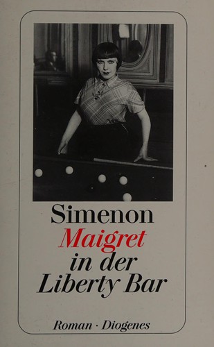 Georges Simenon: Maigret in der Liberty-Bar (German language, 1986, Diogenes-Verlag)