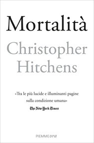 Christopher Hitchens: Mortalità (EBook, Italiano language, 2012, Piemme)